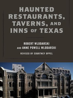 cover image of Haunted Restaurants, Taverns, and Inns of Texas